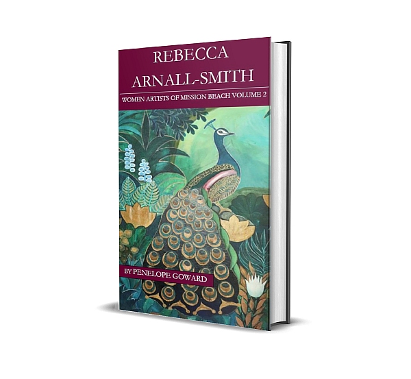 Rebecca Arnall Smith - Women Artists of Mission Beach Vol 2