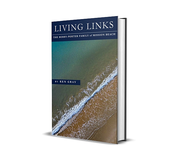 Living Links - The Berry-Porter Family of Mission Beach