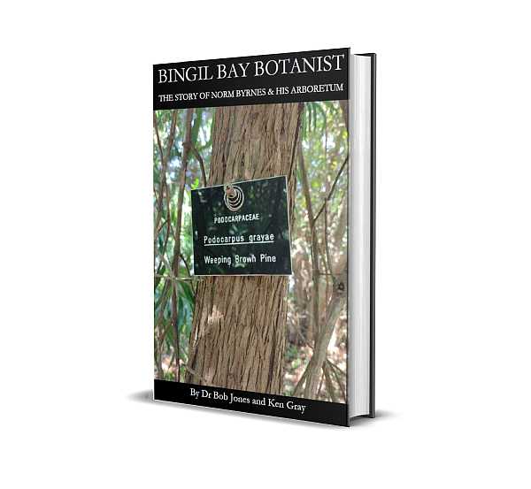 Bingil Bay Botanist - The Story of Norm Byrnes & His Arboretum